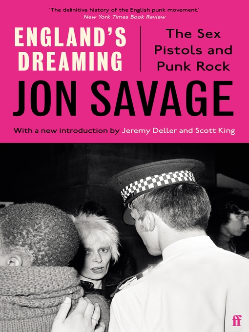 Title details for England's Dreaming by Jon Savage - Wait list